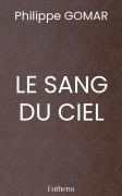 LE SANG DU CIEL
