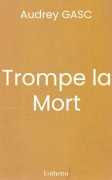 Trompe la Mort