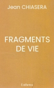 FRAGMENTS DE VIE