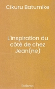 L'inspiration du côté de chez Jean(ne)