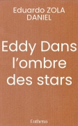 Eddy Dans l’ombre des stars