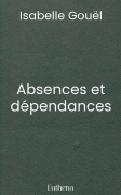 Absences et dépendances