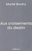 Aux croisements du destin