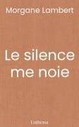 Le silence me noie