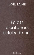 Eclats d'enfance, éclats de rire