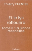 Et le lys refleurira