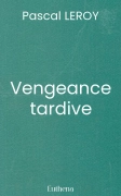 Vengeance tardive