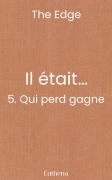 Il était…