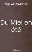 Du Miel en été