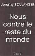 Nous contre le reste du monde