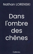 Dans l'ombre des chênes
