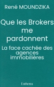 Que les Brokers me pardonnent