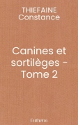 Canines et sortilèges - Tome 2