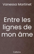 Entre les lignes de mon âme