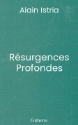 Résurgences Profondes