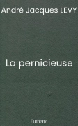 La pernicieuse
