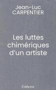 Les luttes chimériques d’un artiste