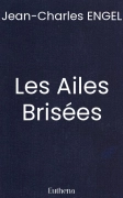 Les Ailes Brisées