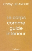 Le corps comme guide intérieur