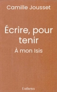 Écrire, pour tenir