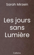 Les jours sans Lumière