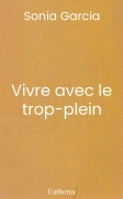 Vivre avec le trop-plein