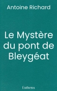 Le Mystère du pont de Bleygéat