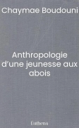 Anthropologie d’une jeunesse aux abois