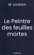 Le Peintre des feuilles mortes