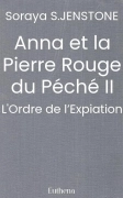 Anna et la Pierre Rouge du Péché II