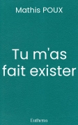 Tu m'as fait exister