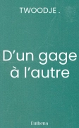 D’un gage à l’autre