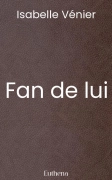 Fan de lui