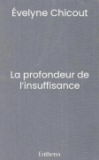 La profondeur de l’insuffisance