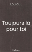 Toujours là pour toi