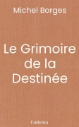 Le Grimoire de la Destinée