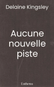 Aucune nouvelle piste