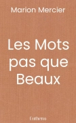 Les Mots pas que Beaux