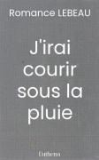 J'irai courir sous la pluie