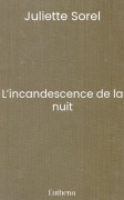 L’incandescence de la nuit