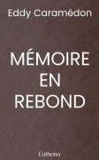MÉMOIRE EN REBOND