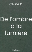 De l’ombre à la lumière