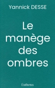 Le manège des ombres