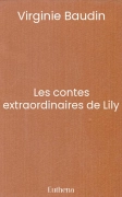 Les contes extraordinaires de Lily
