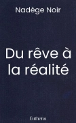 Du rêve à la réalité