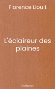 L'éclaireur des plaines (Florence Lioult)