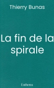 La fin de la spirale