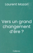 Vers un grand changement d’ère ?