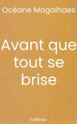 Avant que tout se brise