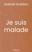 Je suis malade